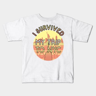 I survived my trip to NYC Kids T-Shirt